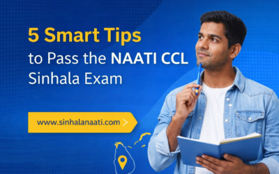 5 Smart Tips to Pass the NAATI CCL Sinhala Exam
